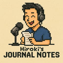 耳から学ぶ! - Hiroki’s Journal Notes